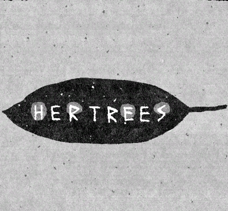 Her Trees